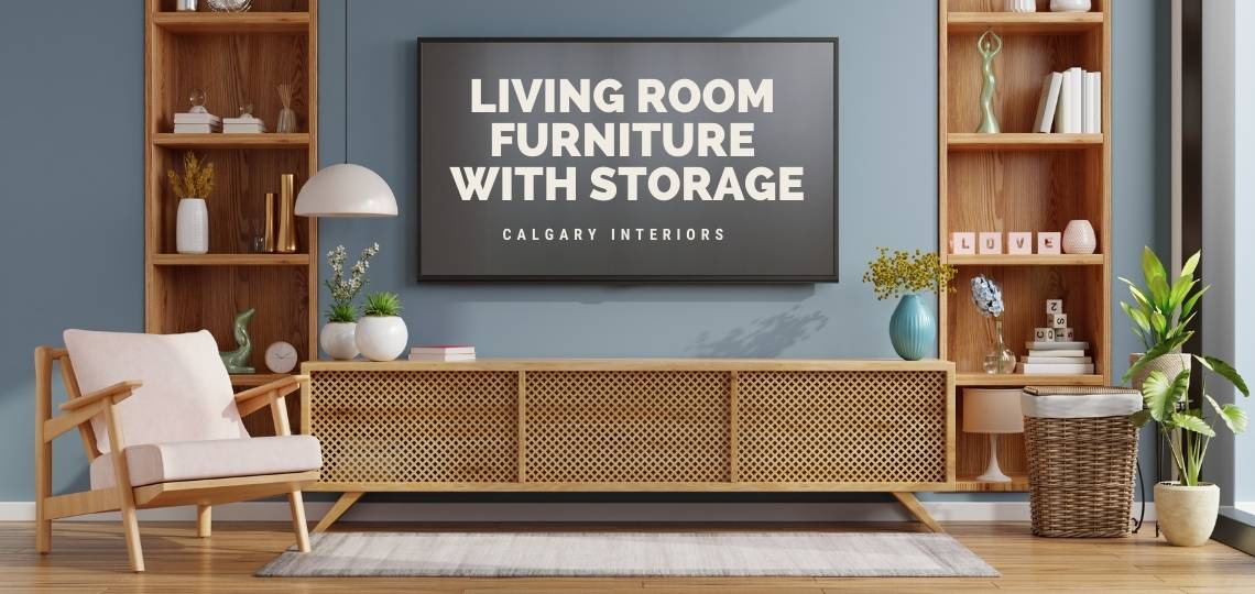 Living Room Furniture with Storage - Calgary Interiors (1)