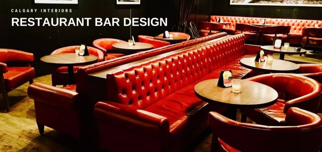 Restaurant Bar Design - Calgary Interiors